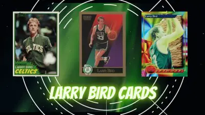 12 Valuable Larry Bird Cards from 1980-1993
